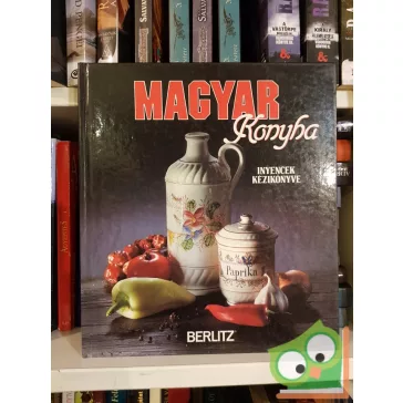   Barbara Ender (szerk.): Magyar konyha - Ínyencek kézikönyve