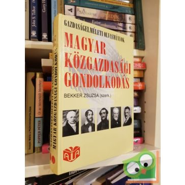   Bekker Zsuzsa (szerk.): Magyar közgazdasági gondolkodás (ritka)