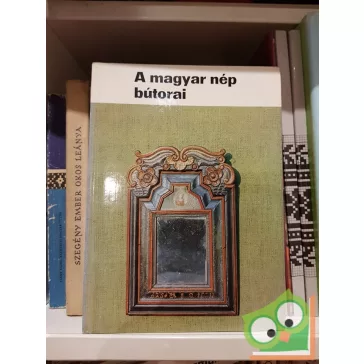 K. Csilléry Klára: A magyar nép bútorai