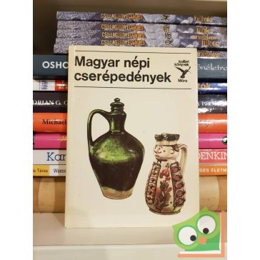   Kresz Mária: Magyar népi cserépedények (Kolibri könyvek)