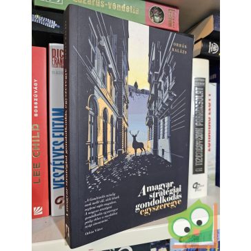   Orbán Balázs: A magyar stratégiai gondolkodás egyszeregye