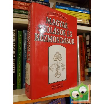 O. Nagy Gábor: Magyar szólások és közmondások