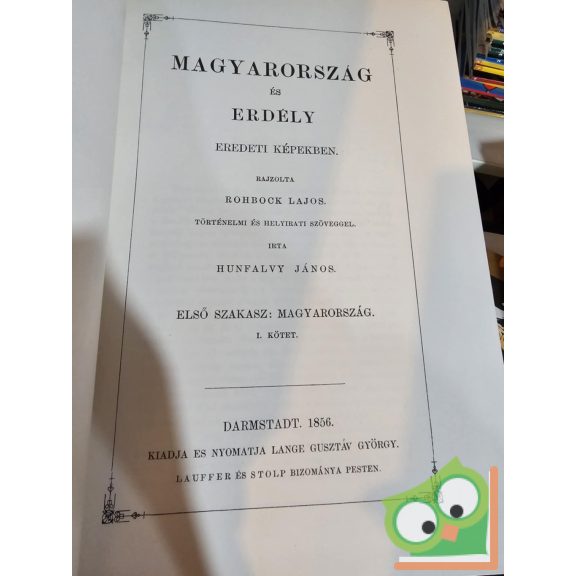 Hunfalvy János: Magyarország és Erdély I-III. (Reprint kiadás)