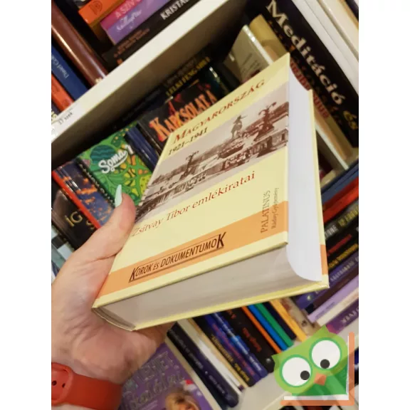 Sipo Péter (szerk.): Magyarország 1921-1941 (Zsitvay Tibor emlékiratai)