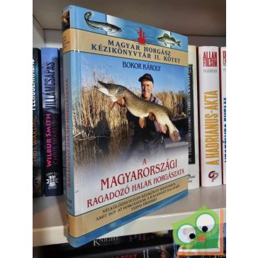   Bokor Károly: A magyarországi ragadozó halak horgászata (ritka)