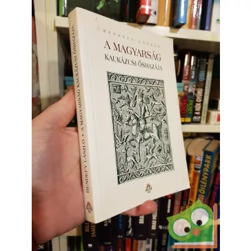 Bendefy László: A magyarság kaukázusi őshazája