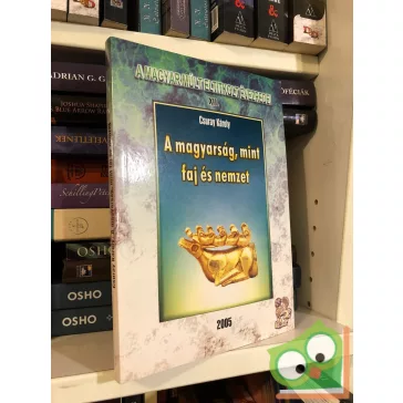 Csuray Károly: A magyarság, mint faj és nemzet  (Ritka!)