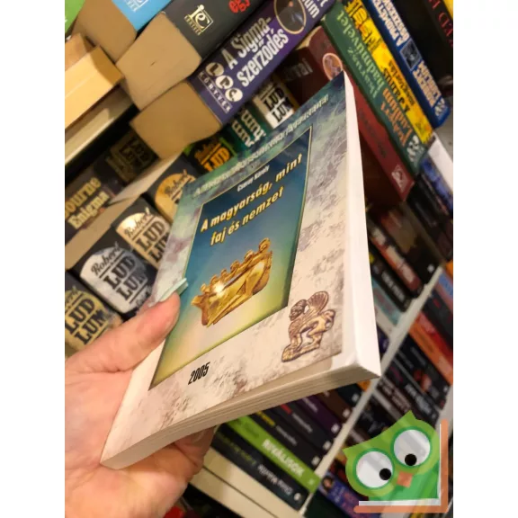 Csuray Károly: A magyarság, mint faj és nemzet  (Ritka!)