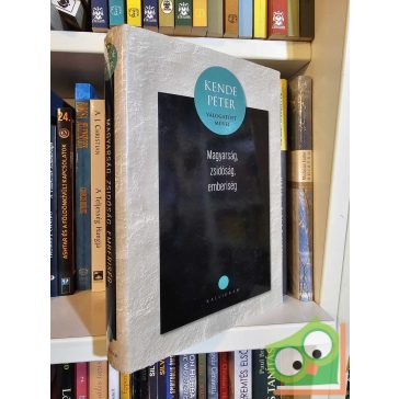 Kende Péter Magyarság, zsidóság, emberiség