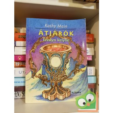 Kathy Main: Átjárók (Eredyn kelyhe)