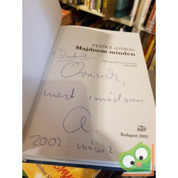 Petőcz András: Majdnem minden (Dedikált)
