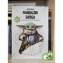   Star Wars: A mandalóri és Grogu - A színezés művészete - Kreativitásra ösztönző 100 képpel (felnőtt színező)