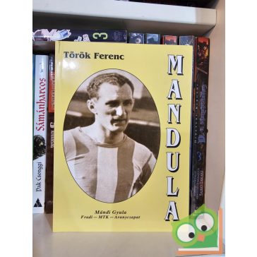 Török Ferenc: Mandula - Mándi Gyula (ritka)