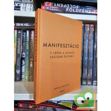   Roxie Nafousi: Manifesztáció (Manifesztáció 1.) 7 lépés a lehető legjobb élethez