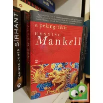 Henning Mankell: A pekingi férfi