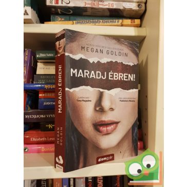 Megan Goldin: Maradj ébren!