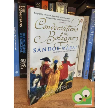 Sándor Márai: Conversations in Bolzano