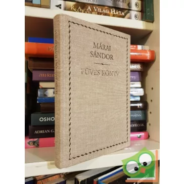   Márai Sándor: Füves könyv (Gyógyító gondolatok) viaszkötésben