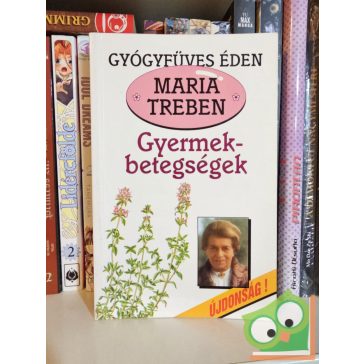 Maria Treben: Gyermekbetegségek