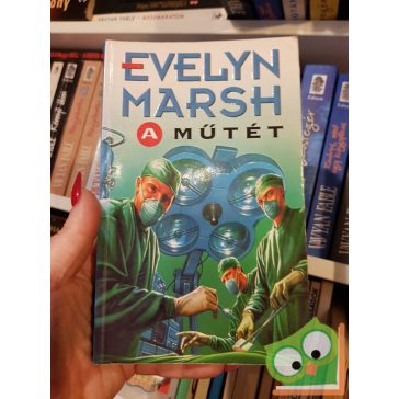 Evelyn Marsh: A műtét