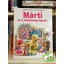 Gilbert Delahaye: Márti és a születésnapi ajándék (Mese a természetről 7.)(ritka)