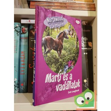   Deb Loughead: Marti és a vadállatok (Northwood ösvényein 2.) (Penny Girl) (újszerű)