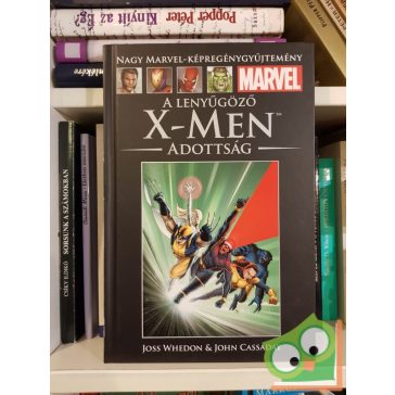 Joss Whedon: Adottság (A lenyűgöző X-Men 1.) (Marvel 2.)