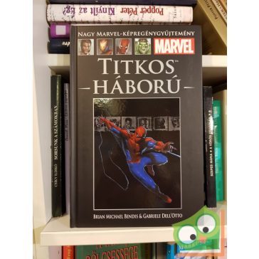   Michael Bendis: Titkos háború (Az Új Bosszú Angyalai 0.) (Marvel 14.)