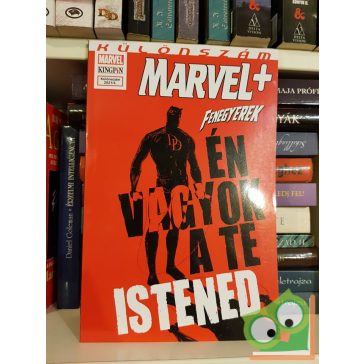   Marvel+ különszám 2021/4 - Fenegyerek - Én vagyok a te istened