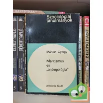   Márkus György: Marxizmus és „antropológia” - az emberi lényeg fogalma Marx filozófiájában
