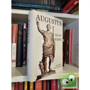 Allan Massie: Augustus
