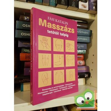 Fási Katalin: Masszázs tetőtől talpig