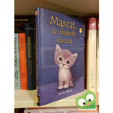 Holly Webb: Maszat, az elrabolt kiscica (Olvasni jó!)