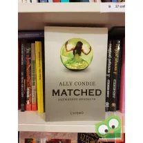   Ally Condie: Matched - Egymáshoz rendelve (Matched-trilógia 1.)