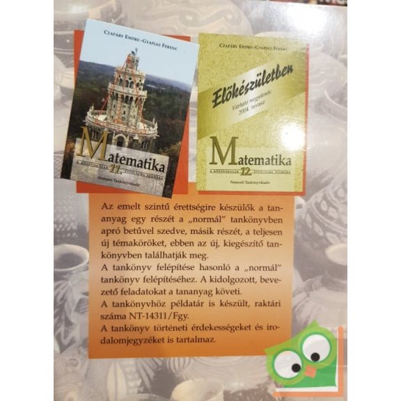 Czapáry Endre, Gyapjas Ferenc: Matematika feladatgyűjtemény középiskolák 11-12. évfolyama számára (emelt szintű)