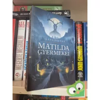Aleva Zoltán: Matilda gyermekei