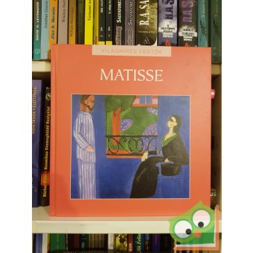   Hollósi Nikolett (szerk.): Matisse (Világhíres festők 13.)
