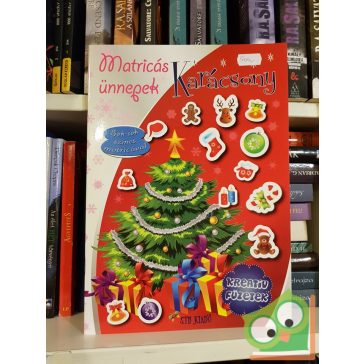   Rus Ibolya (szerk.): Matricás ünnepek - Karácsony ( Kreatív füzetek) - 2011