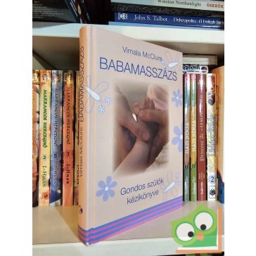 Vimala McClure: Babamasszázs - Gondos szülők kézikönyve