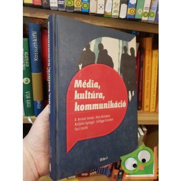   B.Bernát, Pais, Rétfalvi, Szilágyi, Turi : Média, kultúra, kommunikáció