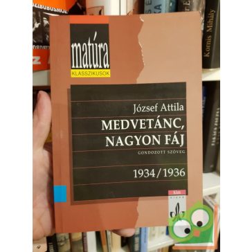 József Attila: Medvetánc, Nagyon fáj