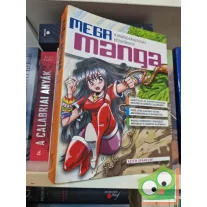 Keith Sparrow: Mega Manga - A mangarajzolás kézikönyve