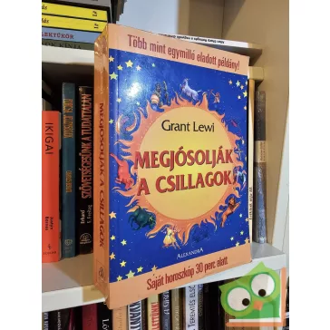   Grant Lewi: Megjósolják a csillagok (saját horoszkóp 30 perc alatt )