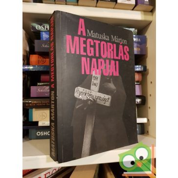 Matuska Márton: A megtorlás napjai