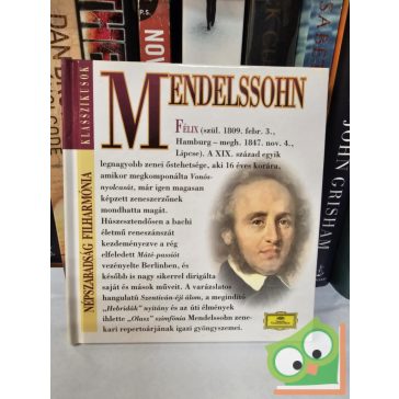   Mendelssohn - Népszabadság Filharmónia - Klasszikusok sorozata (CD melléklettel)