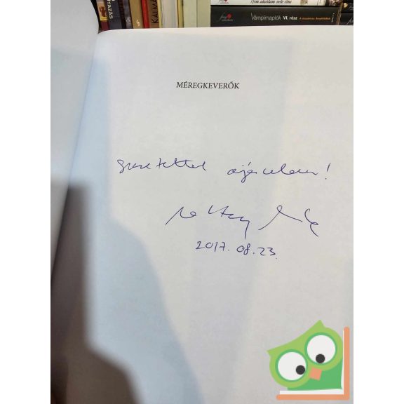 Mátay Mónika (szerk.): Méregkeverők (dedikált)