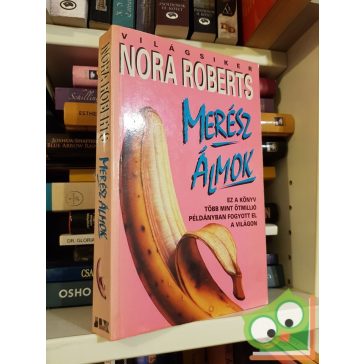 Nora Roberts: Merész álmok (Álom-trilógia 1.)
