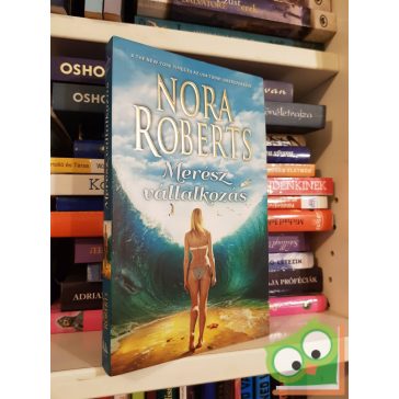 Nora Roberts: Merész vállalkozás