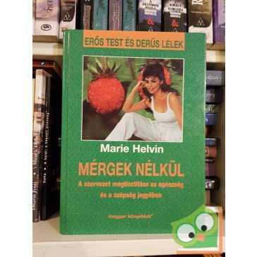 Marie Helvin: Mérgek nélkül