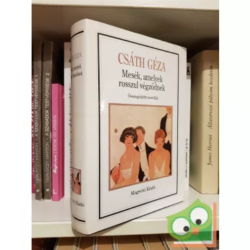 Csáth Géza:Mesék, amelyek rosszul végződnek